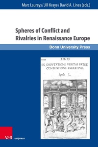 Enlarge image Cover: Spheres of Conflict and Rivalries in Renaissance Europe - V&R unipress