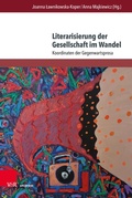 Cover: Literarisierung der Gesellschaft im Wandel - V&R unipress