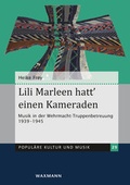 Cover: Lili Marleen hatt' einen Kameraden - Waxmann Verlag GmbH
