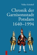 Cover: Chronik der Garnisonsstadt Potsdam 1640-1994 - trafo Literaturverlag