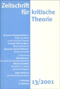 Cover: Zeitschrift f&uuml;r kritische Theorie / Zeitschrift f&uuml;r kritische Theorie, Heft 13 (2001) - zu Klampen Verlag
