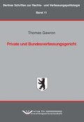 Cover: Private und Bundesverfassungsgericht - Verlag f&uuml;r Verwaltungswissenschaft