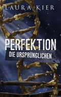 Cover: Perfektion - Kier, Laura