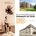 Cover: 100 Jahre Bau- und Siedlungsgenossenschaft Volkswohl eG F&uuml;rth 1920-2020 - Sandberg