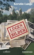 Cover: L&uuml;genbilder: Kriminalroman - Wellh&ouml;fer Verlag