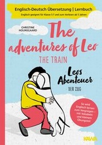 Abbildung von: Leos Abenteuer - der Zug | The adventures of Leo - the train | Englisch-Deutsch Übersetzung | Lernbuch | - Kampenwand Verlag