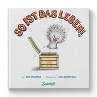 Enlarge image Cover: So ist das Leben! - Zuckersüß Verlag