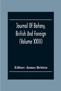 Cover: Journal Of Botany, British And Foreign (Volume Xxiii) - ALPHA EDITION