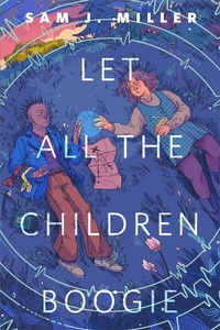 Enlarge image Cover: Let All the Children Boogie - Tor Books