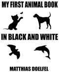 Bild: My First Animal Book in Black and White - Matthias Doelfel