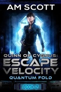 Cover: Quinn of Cygnus: Escape Velocity (Quantum Fold, #2) - Lightwave Publishing LLC