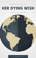 Cover: Her Dying Wish (The Last Tribe, #0) - The Last Tribe