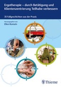 Cover: Ergotherapie - durch Bet&auml;tigung und Klientenzentrierung Teilhabe verbessern - Thieme