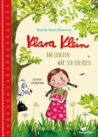 Abbildung von: Klara Klein - Am liebsten wär' ich ein Riese - Magellan