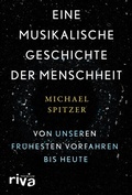 Cover: Eine musikalische Geschichte der Menschheit - Riva