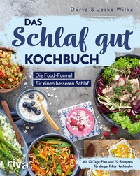 Abbildung von: Das Schlaf-gut-Kochbuch - Riva