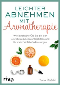 Abbildung von: Leichter abnehmen mit Aromatherapie - Riva
