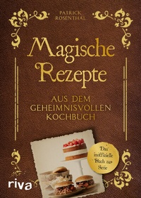 Abbildung von: Magische Rezepte aus dem geheimnisvollen Kochbuch - Riva