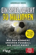 Cover: Ein Spiel dauert 90 Millionen - Riva