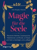 Cover: Magie f&uuml;r die Seele - mvg
