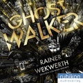 Cover: Ghostwalker: | Spannender Sci-Fi-Roman in einer Virtual-Reality-Welt - Rubiton Audioverlag