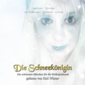 Cover: Die Schneek&ouml;nigin - Kati Winter
