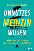 Cover: Unn&uuml;tzes Medizinwissen - Yes Publishing