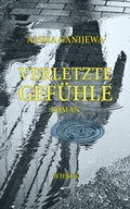 Cover: Verletzte Gef&uuml;hle - Wieser Verlag