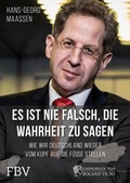 Cover: Es ist nie falsch, die Wahrheit zu sagen - FinanzBuch Verlag