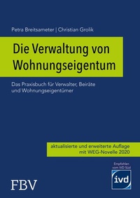 Abbildung von: Die Verwaltung von Wohnungseigentum - FinanzBuch Verlag