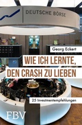 Cover: Wie ich lernte, den Crash zu lieben - FinanzBuch Verlag