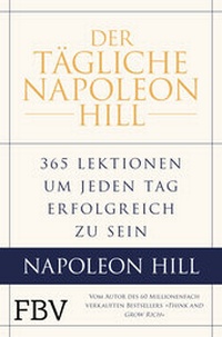 Abbildung von: Der tägliche Napoleon Hill - FinanzBuch Verlag