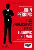 Cover: Das Verm&auml;chtnis eines Economic Hit Man - FinanzBuch Verlag