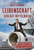 Cover: Leidenschaft schl&auml;gt Mittelma&szlig; - FinanzBuch Verlag