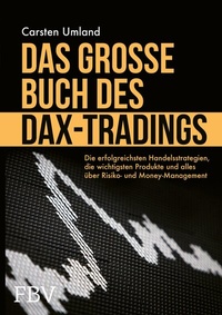 Abbildung von: Das große Buch des DAX-Tradings - FinanzBuch Verlag