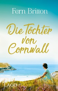 Abbildung von: Die Töchter von Cornwall - Lago
