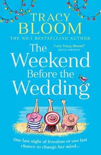 Abbildung von: The Weekend Before the Wedding - HarperCollins