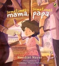 Cover: Sometimes Mama, Sometimes Papa - Penguin