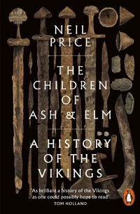 Abbildung von: The Children of Ash and Elm - Penguin Books Ltd