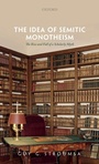 Cover: The Idea of Semitic Monotheism - Oxford University Press