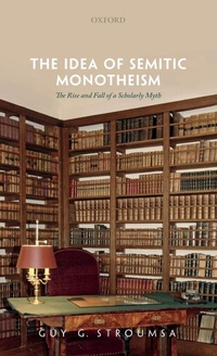 Enlarge image Cover: The Idea of Semitic Monotheism - Oxford University Press