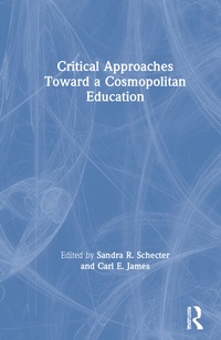 Enlarge image Cover: Critical Approaches Toward a Cosmopolitan Education - Routledge