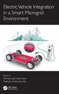Enlarge image Cover: Electric Vehicle Integration in a Smart Microgrid Environment - CRC Press
