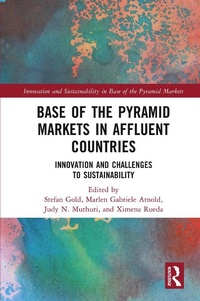 Abbildung von: Base of the Pyramid Markets in Affluent Countries - Routledge