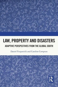 Abbildung von: Law, Property and Disasters - Routledge