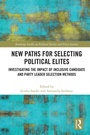 Cover: New Paths for Selecting Political Elites - Routledge