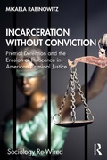 Cover: Incarceration without Conviction - Routledge