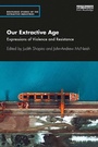 Cover: Our Extractive Age - Routledge