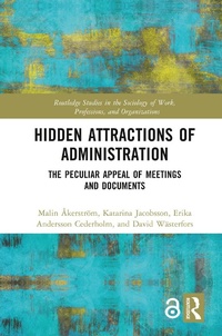 Enlarge image Cover: Hidden Attractions of Administration - Routledge