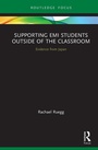 Cover: Supporting EMI Students Outside of the Classroom - Routledge